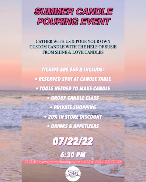 Summer Candle Pouring Event