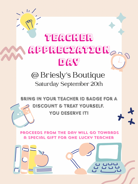 Teacher Appreciation Day at Briesly’s Boutique