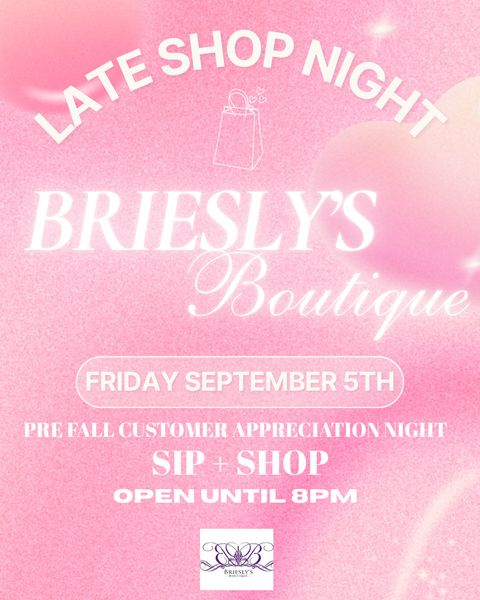 Late Shop Night at Briesly’s Boutique